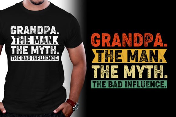 Grandpa The Man The Myth The Bad Influence: A Font for Unforgettable Characters