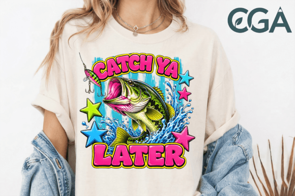 Retro Catch Ya Later Bass Fishing PNG: Make a Splash